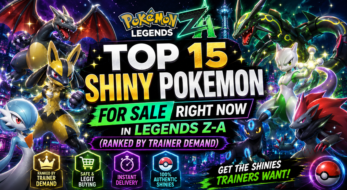 Top 15 Shiny Pokemon for Sale Right Now in Legends Z-A (Ranked by Trainer Demand)
